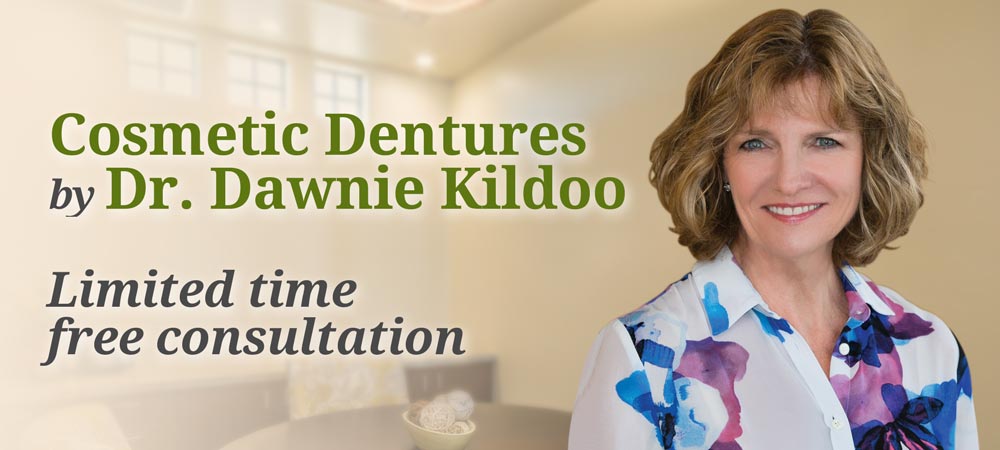 #1 Cosmetic Denture Dentist - Dr. Dawnie Kildoo